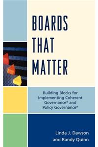 Boards that Matter
