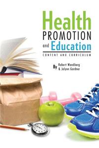 Health Promotion and Education: Content and Curriculum