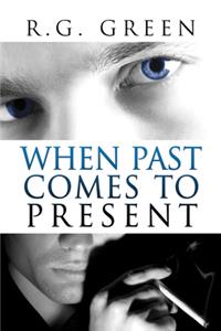 When Past Comes to Present