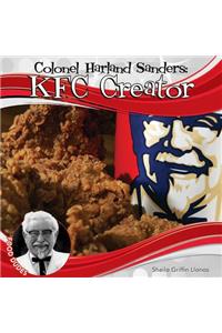 Colonel Harland Sanders: KFC Creator