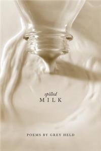 Spilled Milk