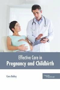 Effective Care in Pregnancy and Childbirth