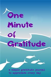 One Minute Of Gratitude