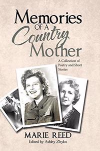 Memories of a Country Mother