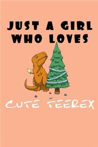 Just A Girl Who Loves Teerex