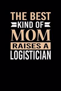 The Best Kind Of Mom Raises A Logistician