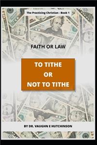 To Tithe or Not to Tithe