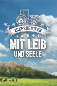 Ackerdemiker Mit Leib Und Seele