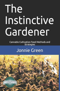 The Instinctive Gardener