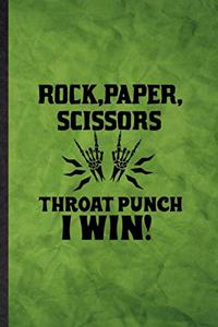 Rock Paper Scissors Throat Punch I Win