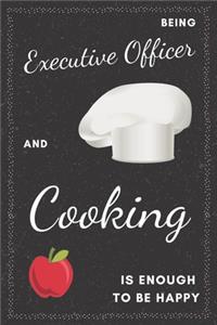 Executive Officer & Cooking Notebook