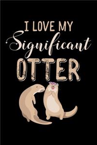 I Love My Significant Otter