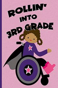 Rollin' into 3rd Grade