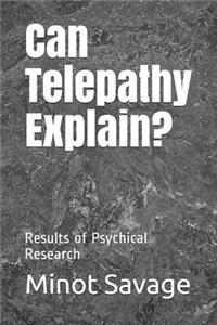 Can Telepathy Explain?