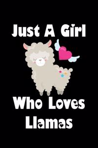 Just A Girl Who Loves Llamas