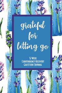 Grateful For Letting Go