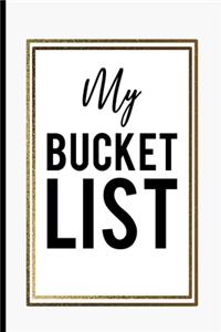 My Bucket List