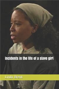 incidents in the life of a slave girl
