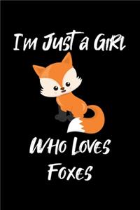 Just a Girl Who Loves Foxes