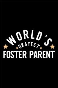 World's Okayest Foster Parent