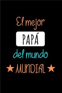 El Mejor PAPÁ del Mundo Mundial