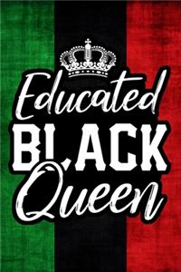 Educated Black Queen Notebook