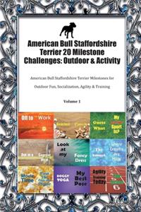 American Bull Staffordshire Terrier 20 Milestone Challenges