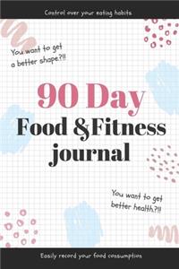 90 Day Food and Fitness Journal