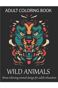 Adult coloring book wild animals stress relieving animal design for adult reluxation