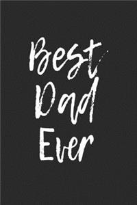 Best Dad Ever: Compliments Journal And Keepsake. Boost Happiness And Confidence. Cute Gift For Dad