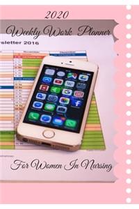 2020 Weekly Work Planner For Women In Nursing