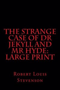 Strange Case of Dr Jekyll and Mr Hyde