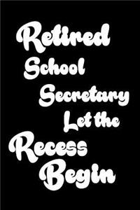 Retired School Secretary Let The Recess Begin