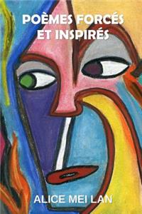 Poèmes forcés et inspirés