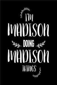 I'm Madison Doing Madison Things