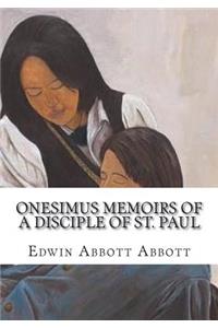 Onesimus Memoirs of a Disciple of St. Paul
