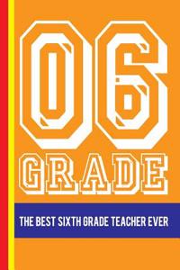 06 Grade the Best Sixth Grade Teacher Ever
