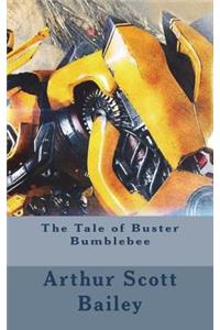 The Tale of Buster Bumblebee