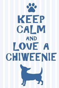 Keep Calm and Love a Chiweenie