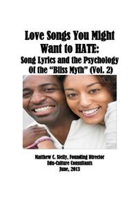 Love Songs You Might Want to HATE