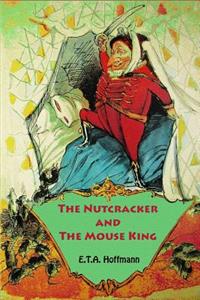 Nutcracker and The Mouse King