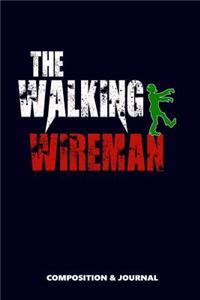 The Walking Wireman