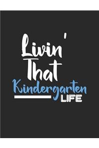 Livin' That Kindergarten Life