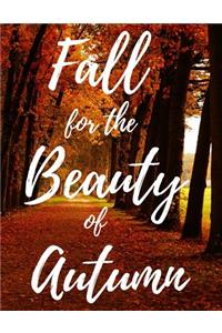Fall for the Beauty of Autumn