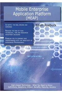 Mobile Enterprise Application Platform (Meap)