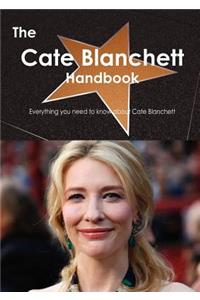 The Cate Blanchett Handbook - Everything You Need to Know about Cate Blanchett