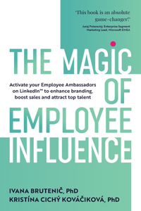 Magic of Employee Influence