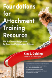 Foundations for Attachment Training Resource