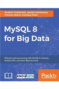 MySQL 8 for Big Data