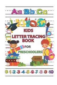 Kids Letter Tracing Book for Preschoolers